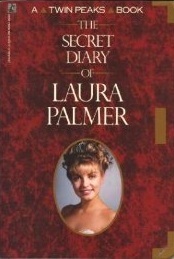 SECRET DIARY OF LAURA PALMER (TWIN PEAKS) (A Twin Peaks Book)
