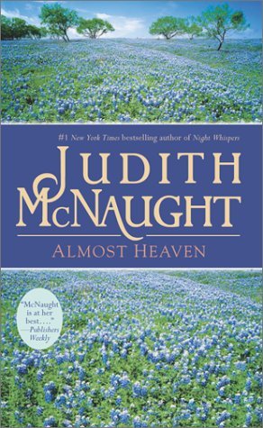 Almost Heaven: A Novel (Volume 3) (The Sequels series)