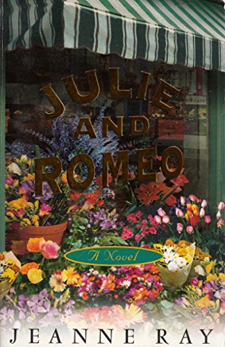 Julie and Romeo: A Novel