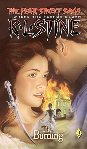 The Burning (Volume 3) (Fear Street Saga)