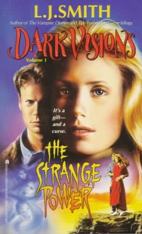 The Strange Power (Dark Visions, Band 1)
