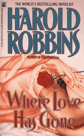 WHERE LOVE HAS GONE