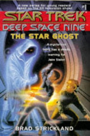 The Star Ghost (Star Trek: Deep Space Nine, Band 1)