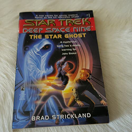 The Star Ghost (Star Trek: Deep Space Nine, Band 1)