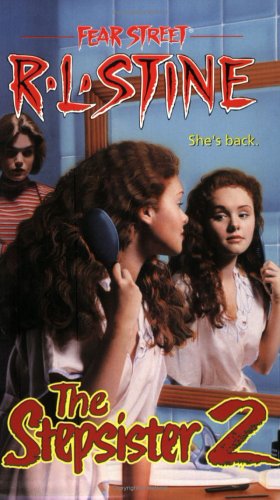 The Stepsister 2 (Fear Street, Band 33)