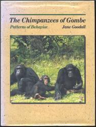 The Chimpanzees of Gombe: Patterns of Behavior: Patterns of Behaviour