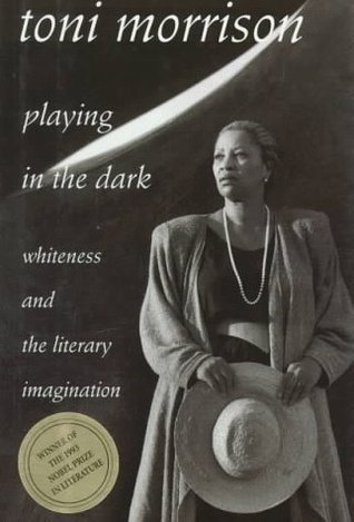 Playing in the Dark: Whiteness and the Literary Imagination (William E. Massey, Sr. Lectures in the History of American Civilization)