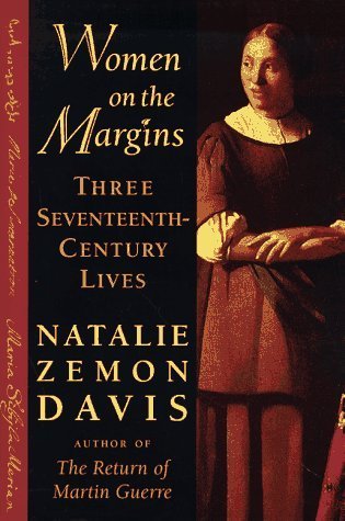 Women on the Margins: Three Seventeenth-Century Lives