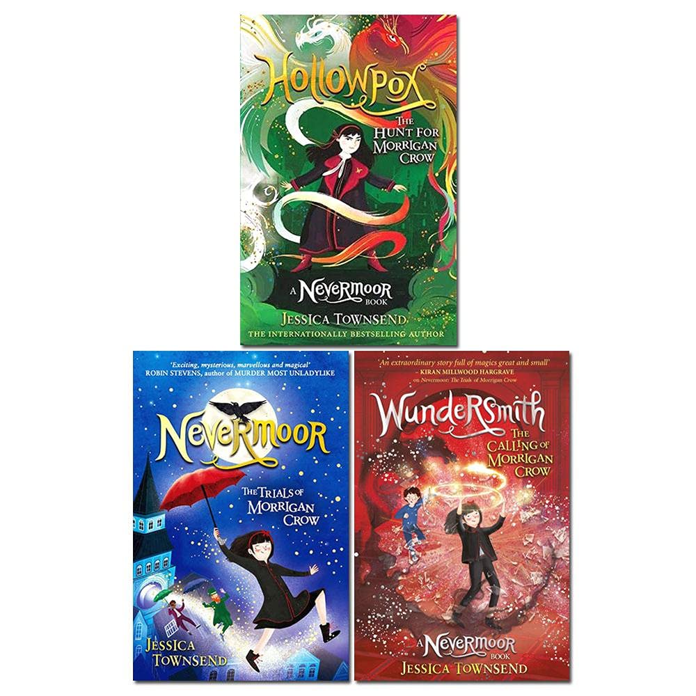 Morrigan Crow Series Collection 3 Books Set by Jessica Townsend (Hollowpox, Nevermoor, Wundersmith)