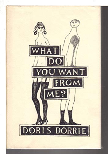What Do You Want from Me?: And Fifteen Other Stories