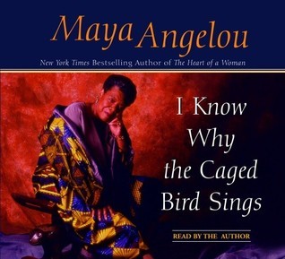 I Know Why the Caged Bird Sings