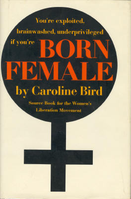 Born Female: The High Cost of Keeping Women Down