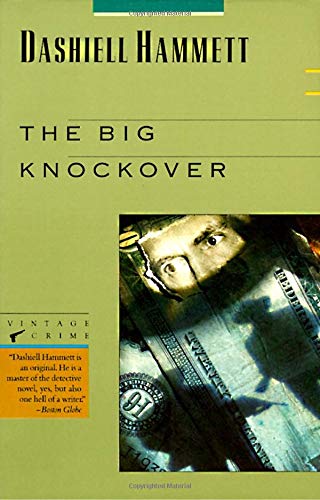 The Big Knockover: Selected Stories and Short Novels (Vintage Crime)