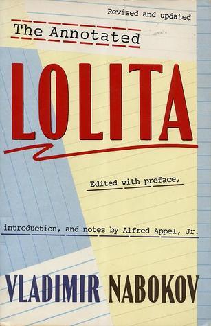 The Annotated Lolita: Revised and Updated