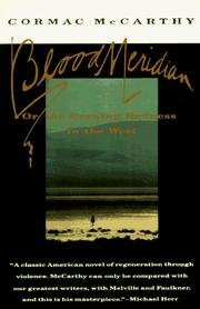 Blood Meridian: Or the Evening Redness in the West (Vintage International)