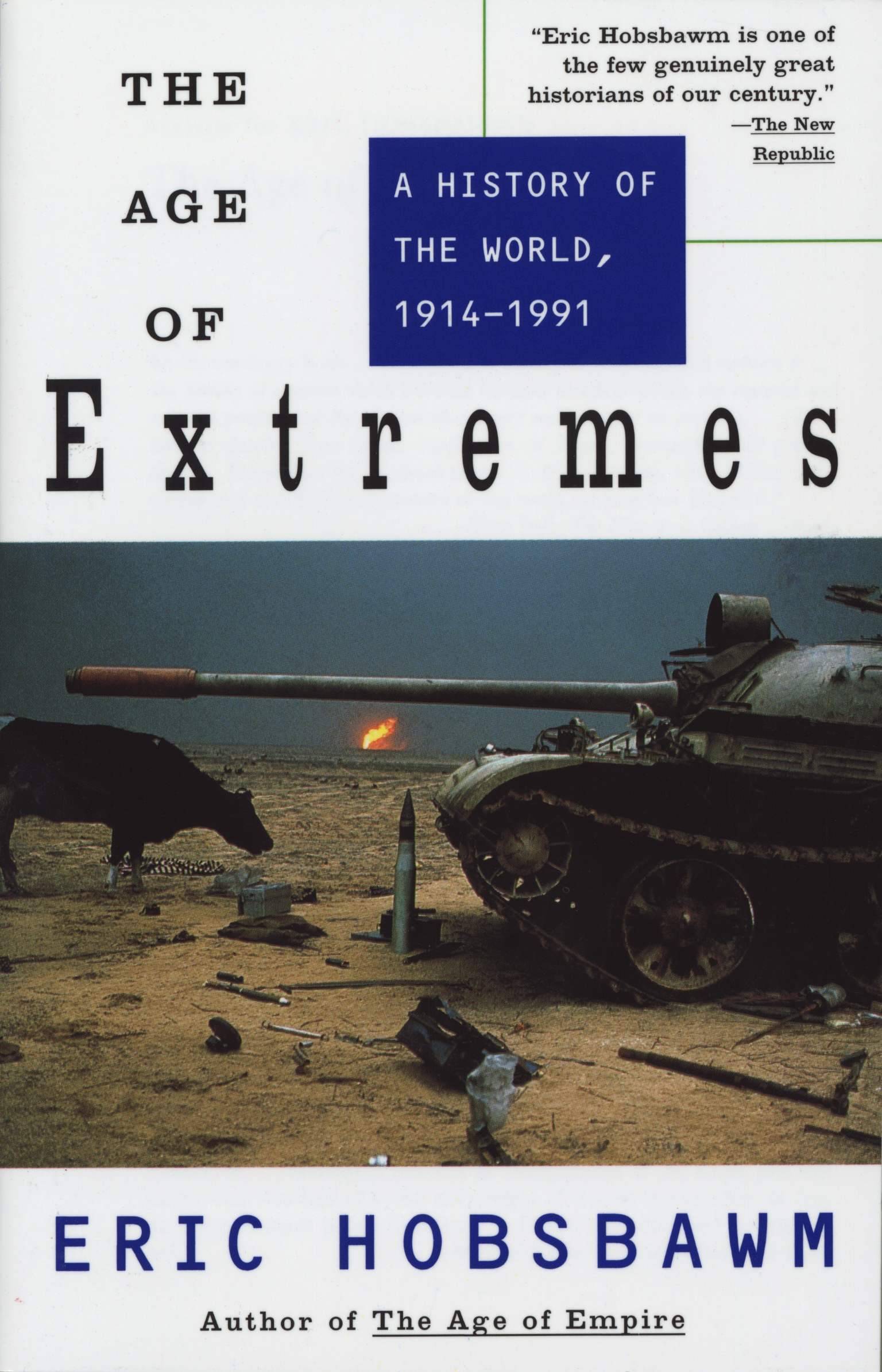The Age of Extremes: A History of the World, 1914-1991