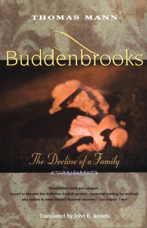 Buddenbrooks: The Decline of a Family (Vintage International)