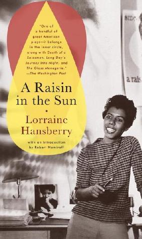 A Raisin in the Sun: With an Introd. by Robert Nemiroff