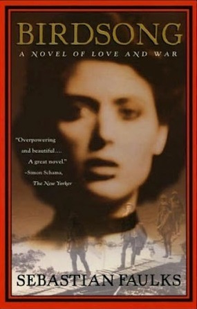 Birdsong: A Novel of Love and War (Vintage International)
