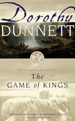 The Game of Kings: Book One in the Legendary Lymond Chronicles