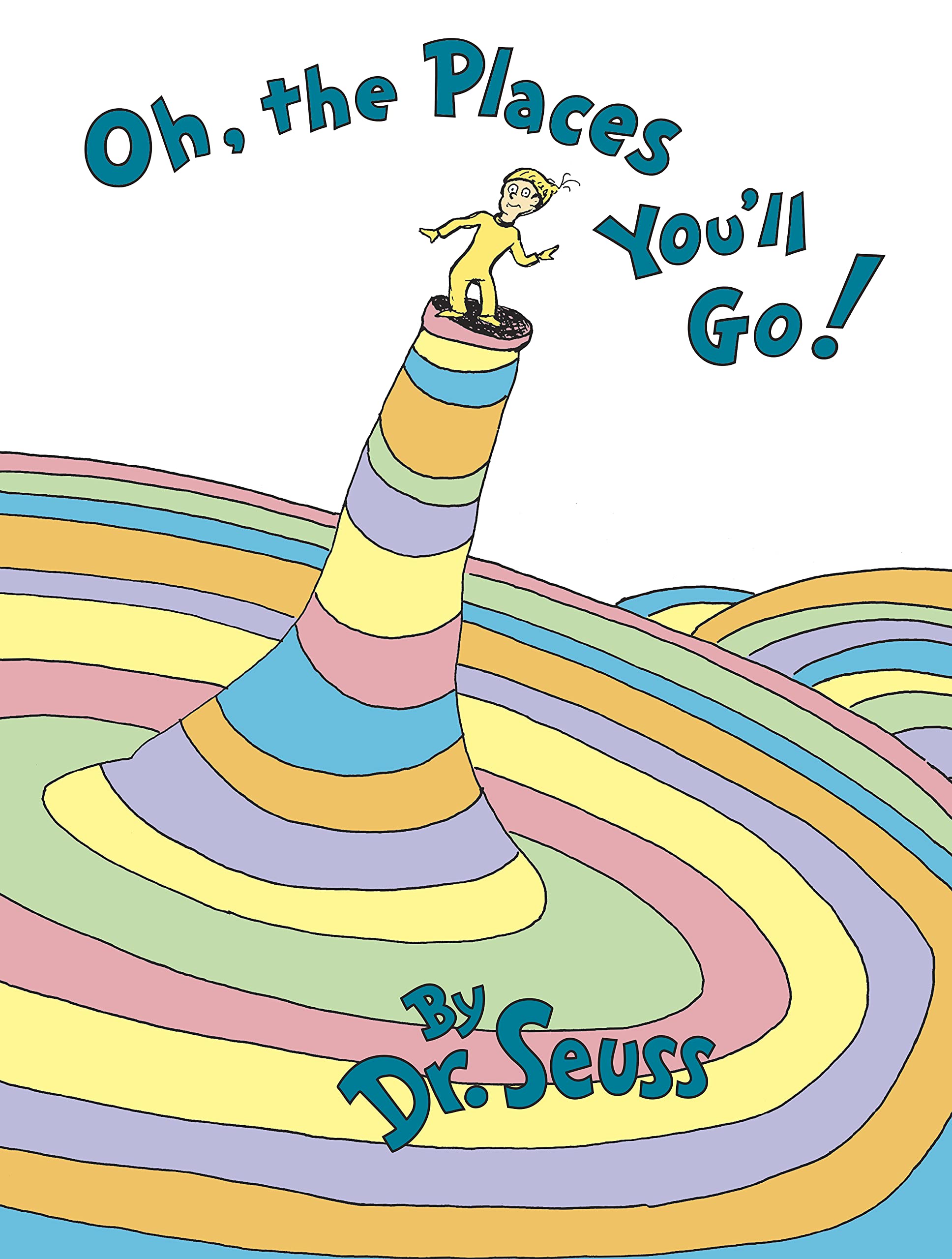 Oh, the Places You'll Go! (Classic Seuss)