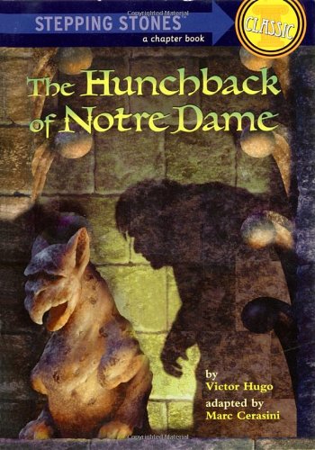 The Hunchback of Notre Dame (A Stepping Stone Book) by Victor Hugo (1995-08-22)