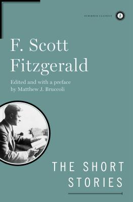 The Short Stories of F. Scott Fitzgerald (Scribner Classics)