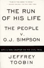 The Run of His Life: The People V. O.J. Simpson