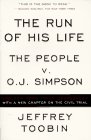 The Run of His Life: The People V. O.J. Simpson