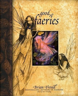 Good Faeries Bad Faeries: 2 Books in 1