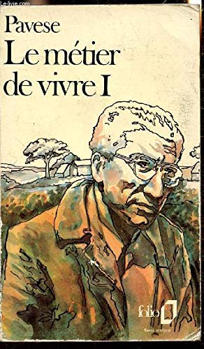 Le métier de vivre - Tomes I et II -