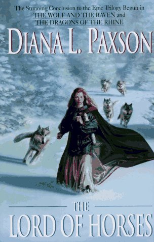 The Lord of the Horses (Wodan's Children, Bk 3)