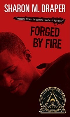 Forged by Fire (Volume 2) (Hazelwood High Trilogy, Band 2)