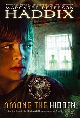 Among the Hidden (Shadow Children, Band 1)