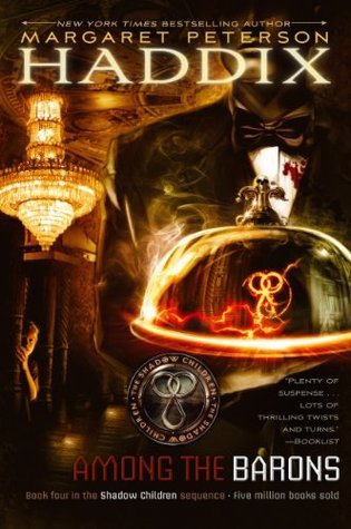 Among the Barons (Volume 4) (Shadow Children, Band 4)