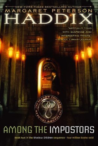 Among the Impostors: The second book in the Shadow Children sequence