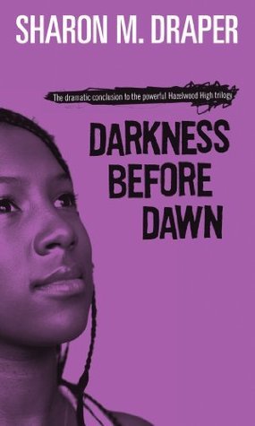 Darkness Before Dawn (Volume 3) (Hazelwood High Trilogy, Band 3)