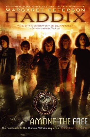 Among the Free (Volume 7) (Shadow Children)