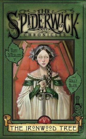 The Ironwood Tree (Volume 4) (The Spiderwick Chronicles, Band 4)