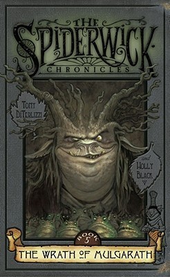 The Wrath of Mulgarath (Volume 5) (The Spiderwick Chronicles, Band 5)