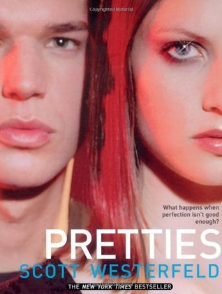 Pretties (The Uglies, Band 2)