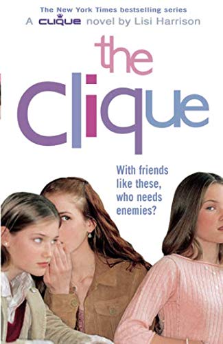Clique (THE CLIQUE, Band 1)