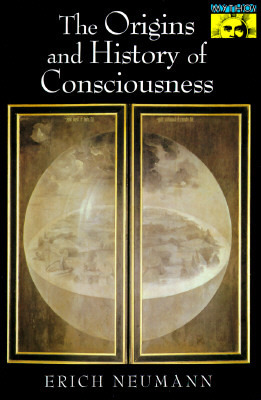 The Origins and History of Consciousness (Bollingen Series)