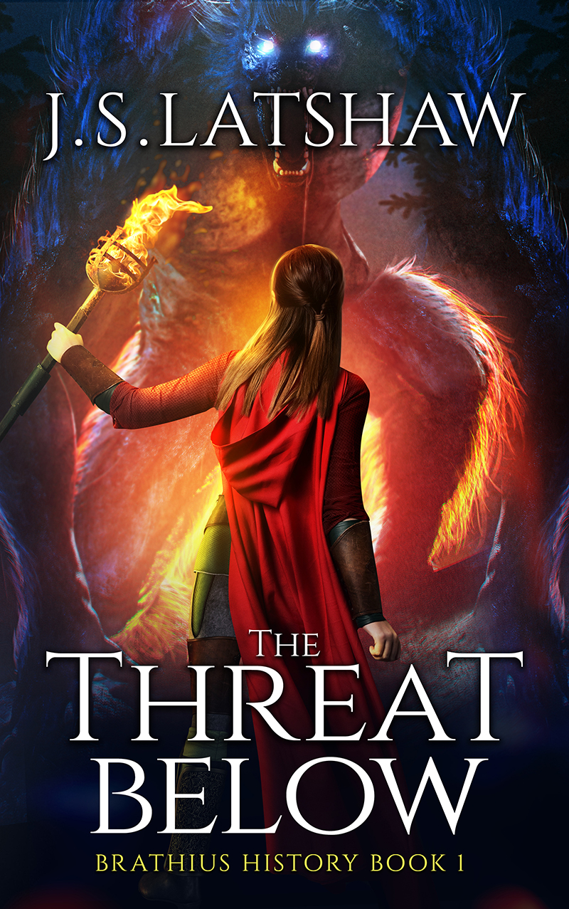 The Threat Below (Brathius Legacy Series, Band 1)