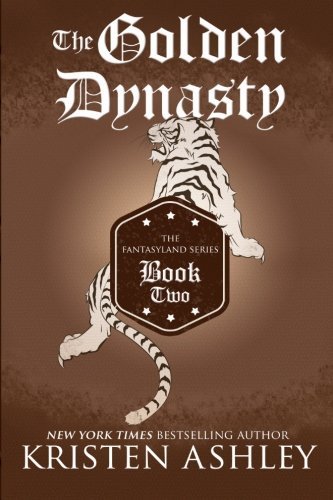 The Golden Dynasty (Fantasyland Series, Band 2)