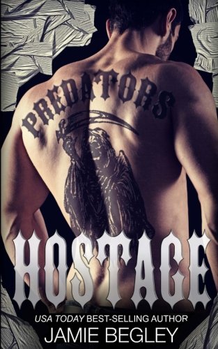 Hostage (Predators MC, Band 3)
