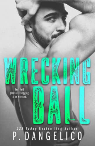 Wrecking Ball (Hard To Love, Band 1)
