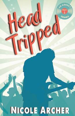 Head-Tripped: : A Sexy Rock Star Romance (Ad Agency Series, Band 2)