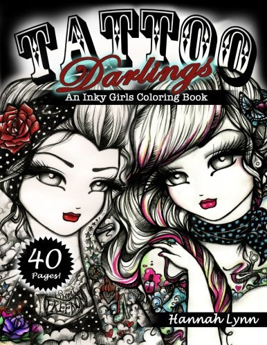 Tattoo Darlings: An Inky Girls Coloring Book