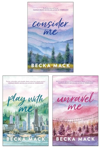 Playing For Keeps Series by Becka Mack 3 Books Collection Set (Consider Me, Play with Me & Unravel Me)